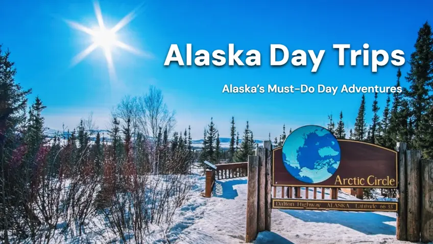 Alaska Sightseeing Day Trips