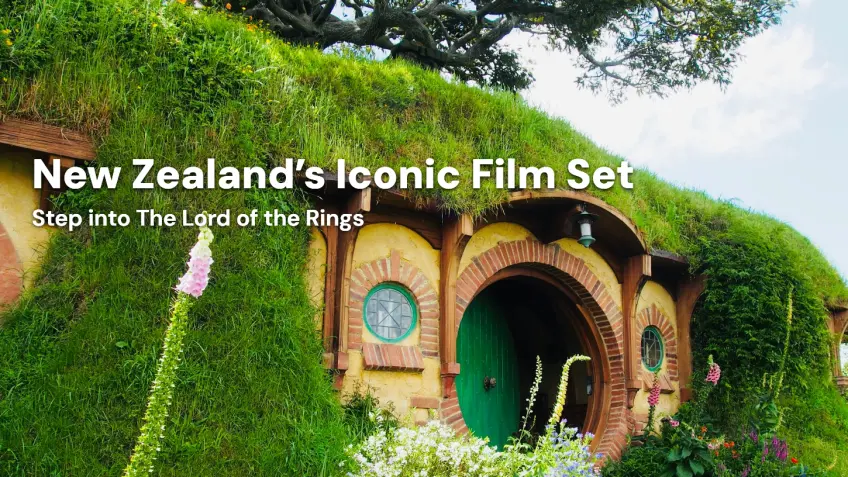 Famous Movie Locations in New Zealand