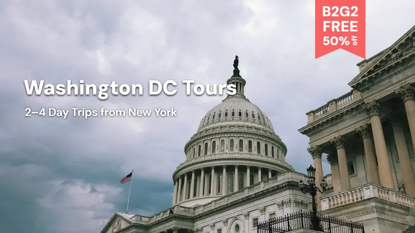 Washington DC Tours from New York 2-4 Days Buy 2 Get 2 Free