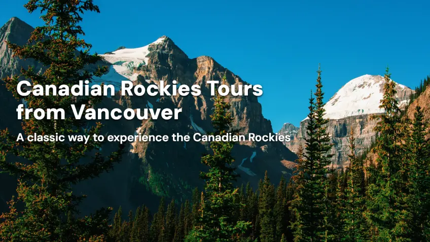Canadian Rockies Tours from Vancouver